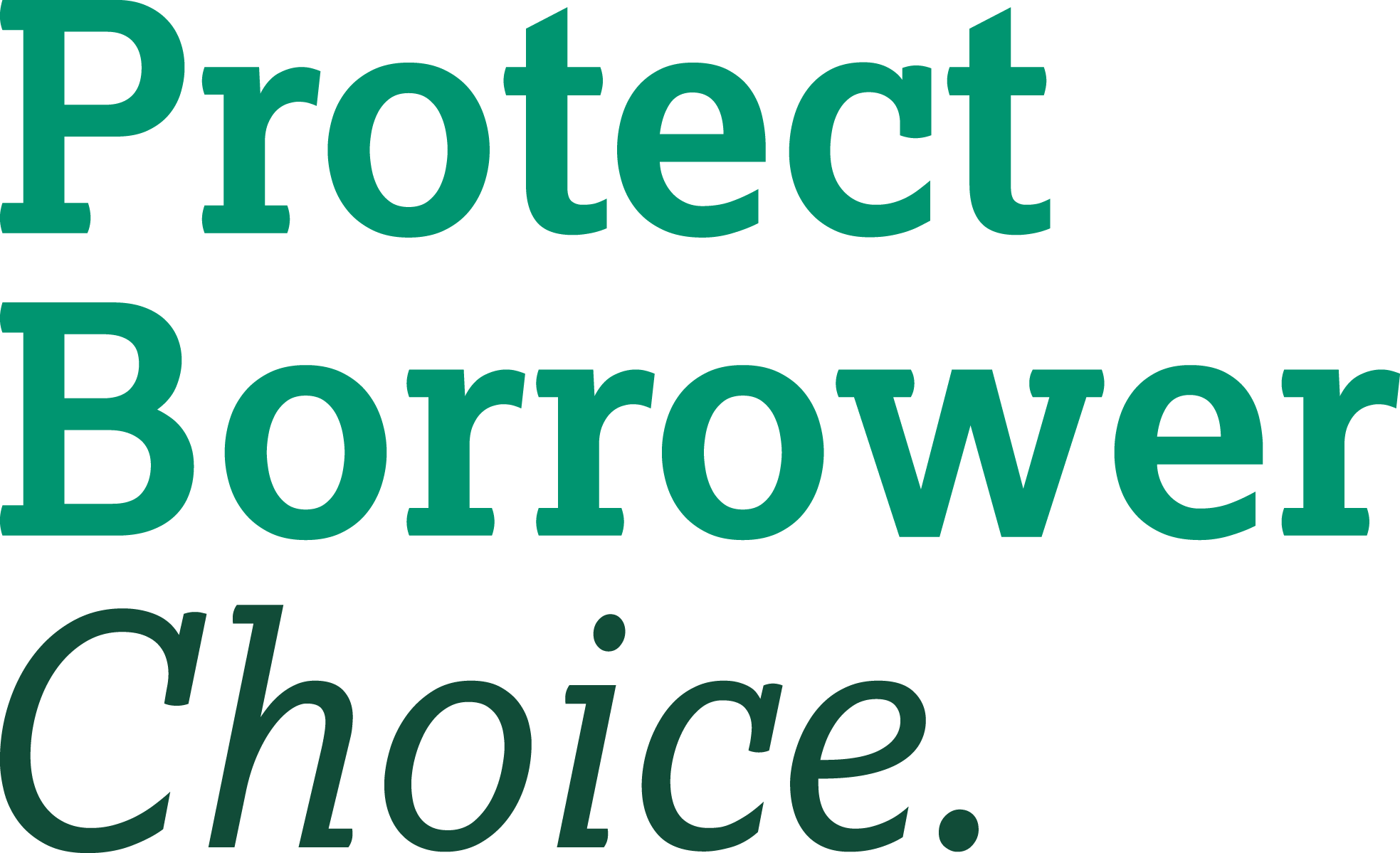 Protect Borrower Choice